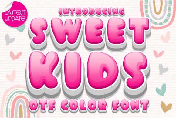 Sweet Kids: A Color Font for Playful, Authentic Projects