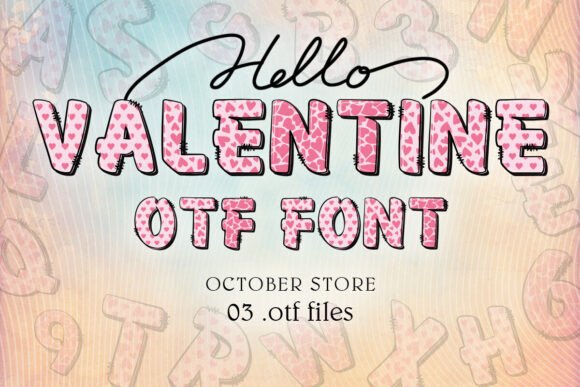 Valentine Alphabet Love: A Typeface for the Enamored
